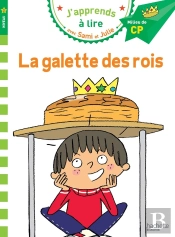 Sami Et Julie Cp Niveau 2 La Galette Des Rois