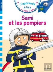 Sami Et Julie Cp Niveau 3 Sami Veut Devenir Pompier
