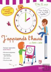Sami Et Julie - J'Apprends L'Heure - Des 6 Ans