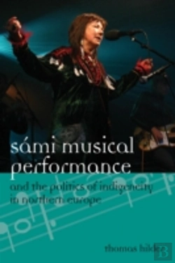 Bertrand.pt - Sami Musical Performance And The Politics Of Indigeneity In Northern Europe