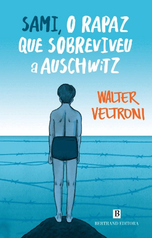 Sami, o rapaz que sobreviveu a Auschwitz
