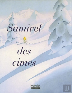 Bertrand.pt - Samivel Des Cimes