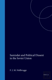 Samizdat And Political Dissent In The Soviet Union
