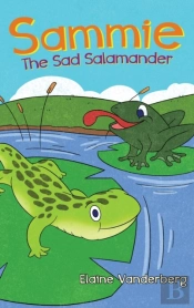 Sammie, The Sad Salamander