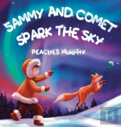 Sammy And Comet Spark The Sky