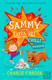Sammy And The Extra Hot Chilli Powder