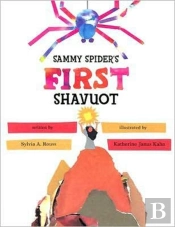 Sammy Spider'S First Shavuot