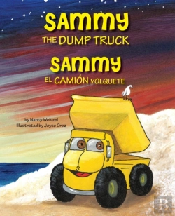 Bertrand.pt - Sammy The Dump Truck / Sammy El Camion Volquete (English And Spanish Edition)