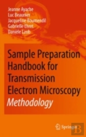 Sample Preparation Handbook For Transmission Electron Microscopy