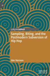 Sampling, Biting, And The Postmodern Subversion Of Hip Hop