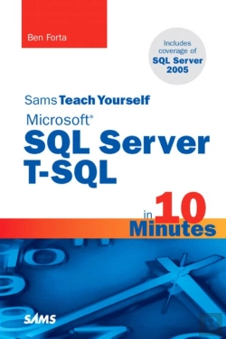 Bertrand.pt - Sams Teach Yourself Microsoft Sql Server T-Sql In 10 Minutes