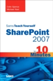 Sams Teach Yourself Sharepoint 2007 In 10 Minutes