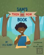 Sam'S Then And Now Book