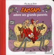 Samsam Chez Ses Grand-Parents ; Ma Vie De Heros T.5