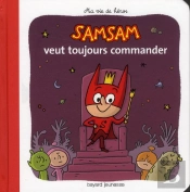 Samsam; Samsam Veut Toujours Commander