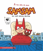 Samsam Ùn Voli Micca Dorma