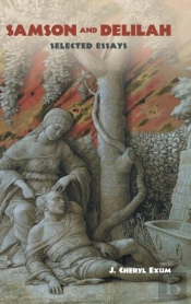 Samson And Delilah: Selected Essays