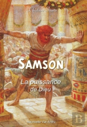 Samson ; La Puissance De Dieu