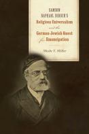 Samson Raphael Hirsch'S Religious Universalism And The German-Jewish Quest For Emancipation
