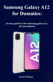 Samsung Galaxy A12 For Dummies