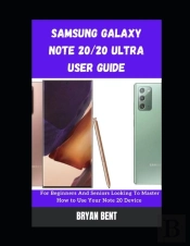 Samsung Galaxy Note 20 And  Note 20 Ultra 5g Users Guide