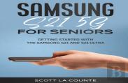 Samsung Galaxy S21 5g For Seniors