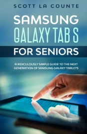 Samsung Galaxy Tab S For Seniors: A Ridi
