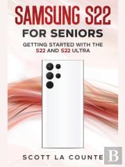Samsung S22 For Seniors