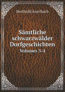 Bertrand.pt - Samtliche Schwarzwalder Dorfgeschichten Volumes 3-4