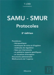 Samu-Smur : Les Protocoles (3e Édition)