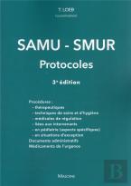 Samu-Smur : Les Protocoles (3e Édition)