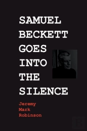 Samuel Beckett Goes Into The Silence