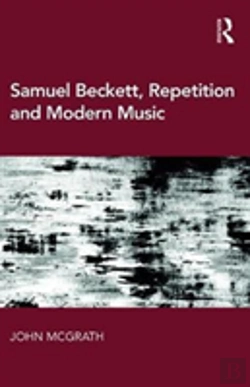 Bertrand.pt - Samuel Beckett, Repetition And Modern Music