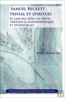 Bertrand.pt - Samuel Beckett : Trivial Et Spirituel