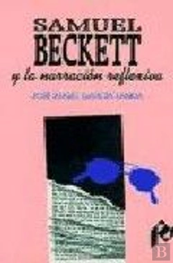 Bertrand.pt - Samuel Beckett Y La Narración Reflexiva