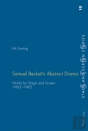 Samuel Beckett'S Abstract Drama