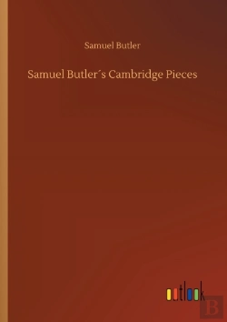 Bertrand.pt - Samuel Butler'S Cambridge Pieces