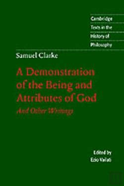 Bertrand.pt - Samuel Clarke: A Demonstration Of The Being And Attributes Of God