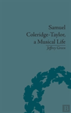 Bertrand.pt - Samuel Coleridge-Taylor, A Musical Life