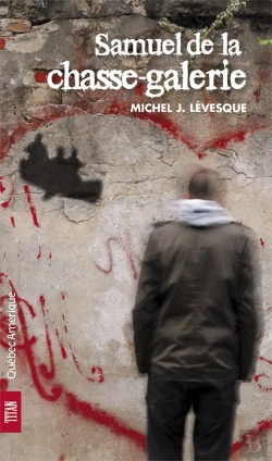 Bertrand.pt - Samuel De La Chasse-Galerie