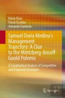 Samuel Doria Medina'S Management Trajectory: A Clue To The Mintzberg-Ansoff-Goold Polemic