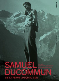 Bertrand.pt - Samuel Ducommun ; De La Terre Jusqu'Au Ciel