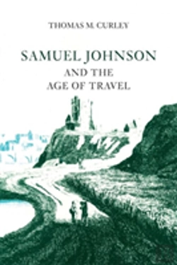 Bertrand.pt - Samuel Johnson And The Age Of Travel