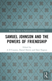 Samuel Johnson And The Powers Of Friendship