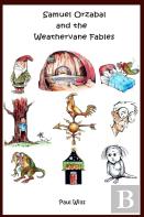 Samuel Orzabal And The Weathervane Fables