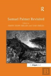 Samuel Palmer Revisited