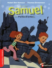 Samuel ; Partie D'Enfer !