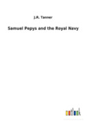 Samuel Pepys And The Royal Navy