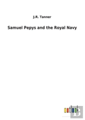 Samuel Pepys And The Royal Navy