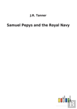 Bertrand.pt - Samuel Pepys And The Royal Navy